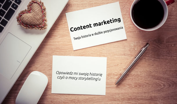 co to jest content marketing i dlaczego musisz się nim zainteresować