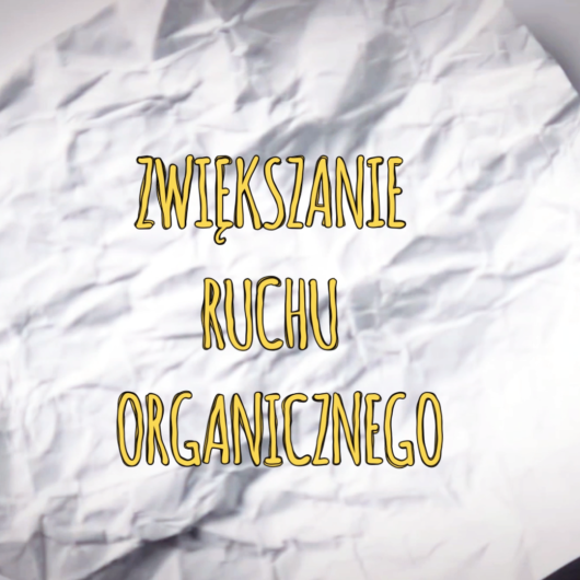 zwiększanie ruchu organicznego